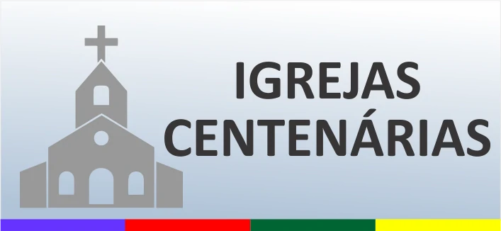 Igrejas Centenárias