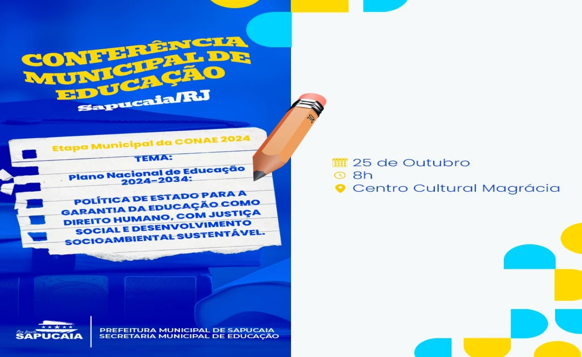 EDUCAÇÃO | IV CONFERÊNCIA MUNICIPAL DE EDUCAÇÃO DE SAPUCAIA