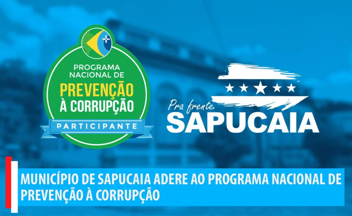 Município de Sapucaia adere ao Programa Nacional de Prevenção à Corrupção