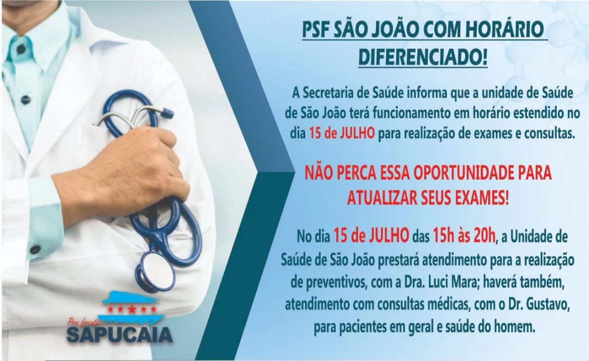 ATENDIMENTO EM HORÁRIO ESTENDIDO NO PSF DE SÃO JOÃO