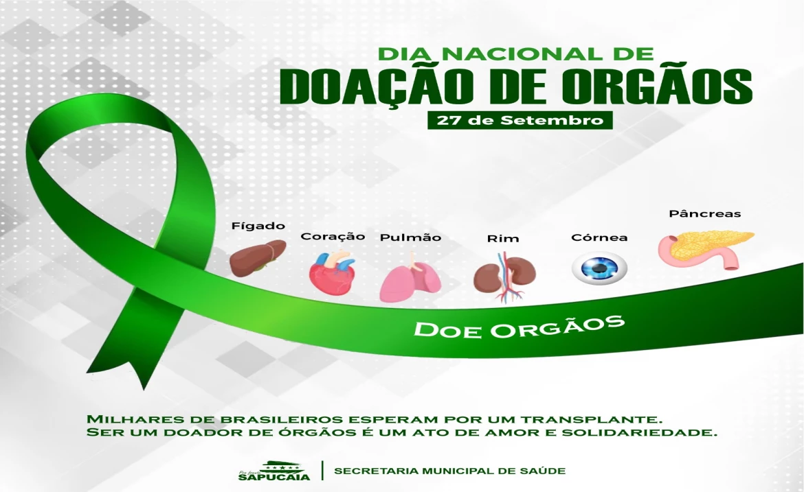 SAÚDE | DIA NACIONAL DA DOAÇÃO DE ÓRGÃOS